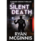 The Silent Death: A Xavier Greene Thriller - Paperback