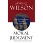 Moral Judgment: Does the Abuse Excuse Threaten Our Legal System? - Paperback