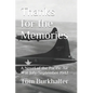 Thanks for the Memories: A Novel of the Pacific Air War July-September 1942 - Paperback