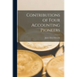 Contributions of Four Accounting Pioneers - Paperback