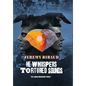 He Whispers Tortured Sounds - Hardcover