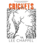 Crickets - Hardcover