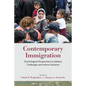 Contemporary Immigration: Psychological Perspectives to Address Challenges and Inform Solutions - Paperback