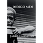 Indigo Men - Paperback