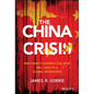 The China Crisis - Hardcover