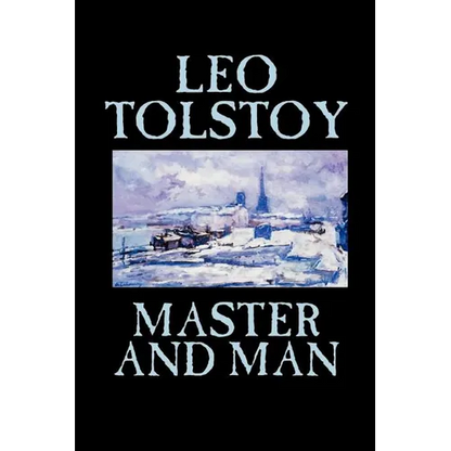 Master and Man by Leo Tolstoy, Fiction, Classics - Paperback