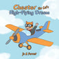 Chester the Cat's High-Flying Dream - Paperback