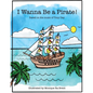 I wanna be a pirate - Paperback