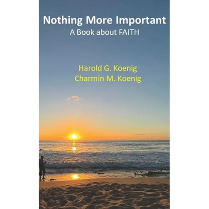Nothing More Important: A Book about Faith - Paperback