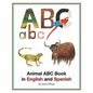 Animal ABC Book in English and Spanish - Paperback