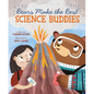 Bears Make the Best Science Buddies - Hardcover