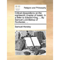 Critical Disquisitions on the Eighteenth Chapter of Isaiah. in a Letter to Edward King, ... by Samuel Lord Bishop of Rochester, ... - Paperback