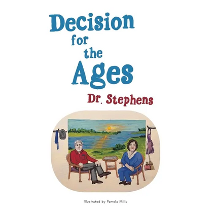 Decision for the Ages - Hardcover