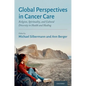 Global Perspectives in Cancer Care: Religion, Spirituality, and Cultural Diversity in Health and Healing - Paperback