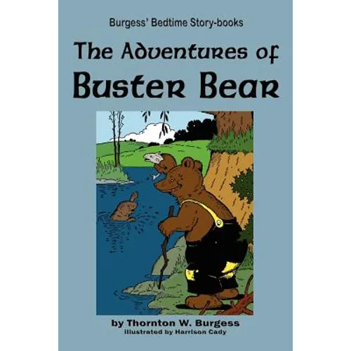 The Adventures of Buster Bear - Paperback