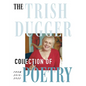 The Trish Dugger Collection of Poetry: From 2019-2022 - Hardcover
