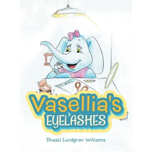 Vasellia's Eyelashes - Hardcover