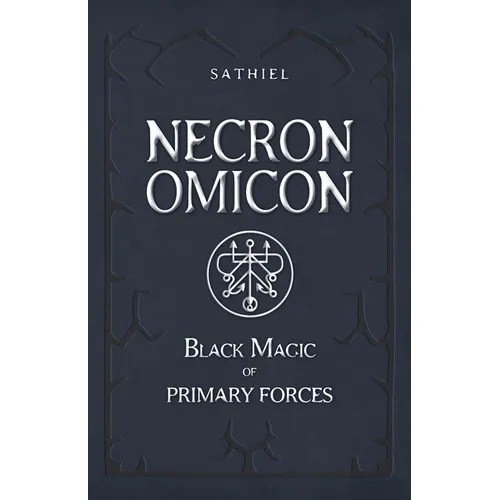 Necronomicon: Black Magic of Primary Forces - Paperback