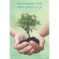 Managing The PMO Lifecycle: 2nd Edition: A Step by Step Guide to PMO Set-up, Build-out and Sustainability - Paperback