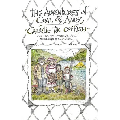 Charlie the Catfish: The Adventures of Coal & Andy - Hardcover