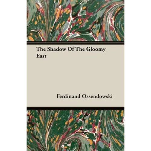 The Shadow Of The Gloomy East - Paperback