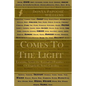 Comes to the Light: Learning about the Entangled Families of Edgefield, South Carolina - Paperback