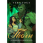 Thorn: A Steamy Orc Rom-Com - Paperback