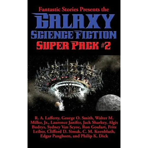 Fantastic Stories Presents the Galaxy Science Fiction Super Pack #2 - Hardcover
