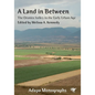 A Land in Between: The Orontes Valley in the Early Urban Age - Paperback