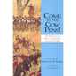 Come to the Cow Pens!: The Story of the Battle of Cowpens, January 17, 1781 - Paperback