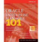 Oracle Enterprise Manager 101 - Paperback