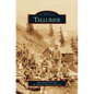 Telluride - Hardcover