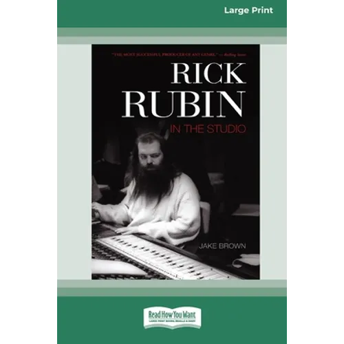 Rick Rubin in the Studio (16pt Large Print Edition) - Paperback