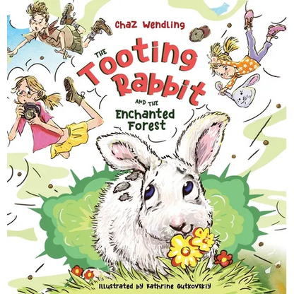 The Tooting Rabbit and the Enchanted Forest - Hardcover