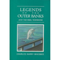 Legends of the Outer Banks and Tar Heel Tidewater - Hardcover