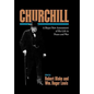 Churchill: A Major New Assessment of His Life in Peace and War - Hardcover