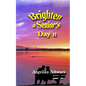 Brighten a Senior's Day, Volume II: Poems and Short Stories - Paperback