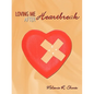 Loving Me After Heartbreak - Paperback