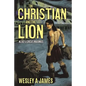 The Christian and the Lion - Paperback