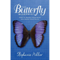 The Butterfly Blueprint: How to Renew Your Mind and Grow Your Faith - Paperback