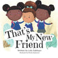That's My New Friend - Paperback