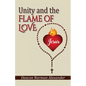 Unity and the Flame of Love - Paperback