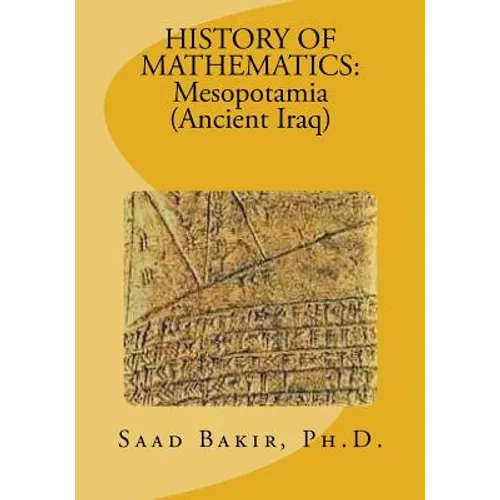 History of Mathematics: Mesopotamia (Ancient Iraq) - Paperback