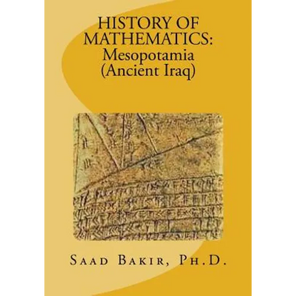 History of Mathematics: Mesopotamia (Ancient Iraq) - Paperback