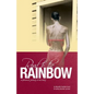 Road to the Rainbow: A Personal Journey to Recovery from an Eating Disorder Survivor - Paperback
