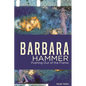 Barbara Hammer: Pushing Out of the Frame - Paperback