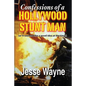 Confessions of a Hollywood Stunt Man (or It seemed like a good idea at the time!) - Paperback