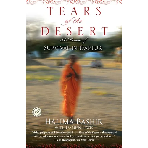Tears of the Desert: A Memoir of Survival in Darfur - Paperback