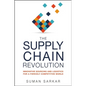 The Supply Chain Revolution: Innovative Sourcing and Logistics for a Fiercely Competitive World - Paperback