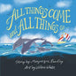 All Things Come and All Things Go - Paperback